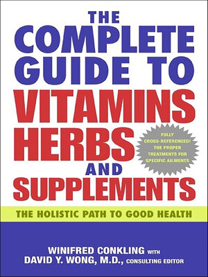 The Complete Guide to Vitamins, Herbs, and Supplements - ebook